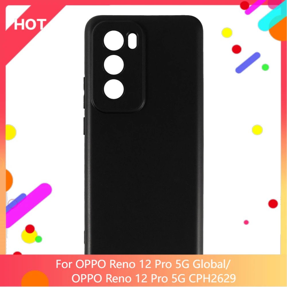 Reno 12 Pro 5G Global Case Matte Soft Silicone TPU Back Cover For OPPO Reno 12 Pro 5G CPH2629 Phone Case Slim shockproo