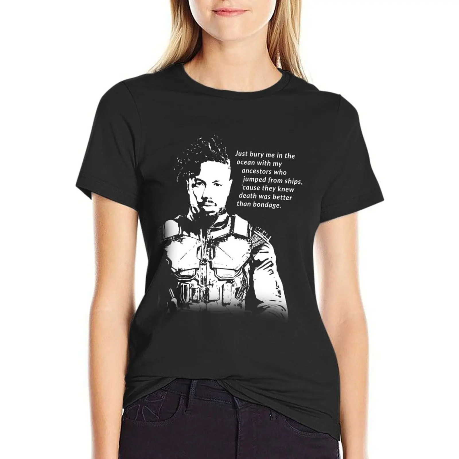 Erik Killmonger 'Bury Me' Memorable Famous Quote T-Shirt Short sleeve tee plain heavyweights t-shirt dress for Women plus size