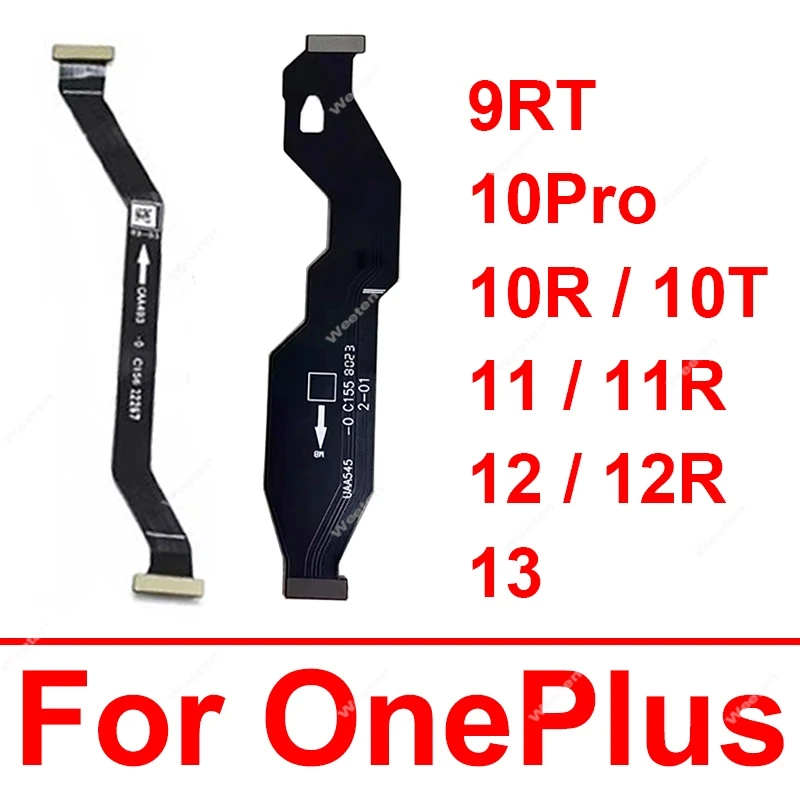 Mainboard LCD Flex For Oneplus 1+ 13 12R 12 11 11R 10 Pro 10R 10T 9RT Motherboard LCD Screen Flex Ribbon Connector Parts