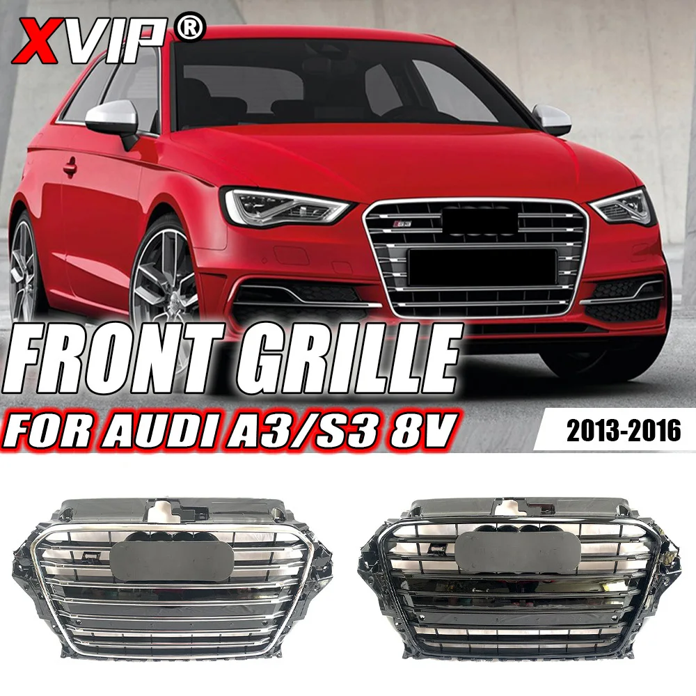 

XVIP S3 Style Chrome Trim Grill For Audi A3 S3 8V 2013-2016 Chrome Silver And Black Long Strip High Quality Front Bumper Grille