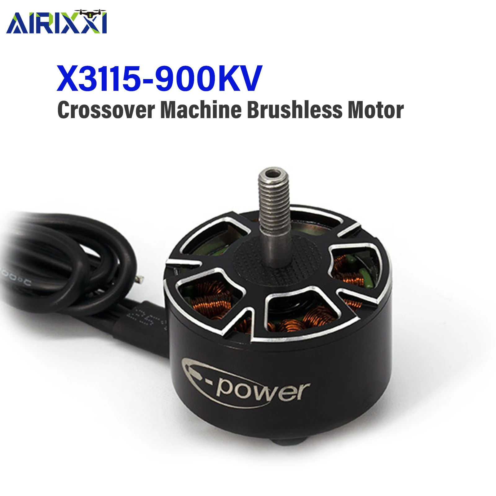

AIRIXXI E-POWER X3115 Brushless Motor E3115 6S 900KV For 9-10 Inch Propeller FPV Racing Drone Motor High Power