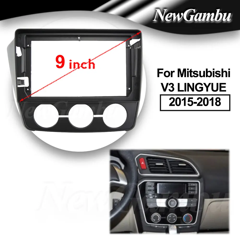 9 Inch Radio Fascia fit For Mitsubishi V3 LINGYUE 2015-2018 Stereo DVD Player Install Surround Trim Panel Audio Frame Cover