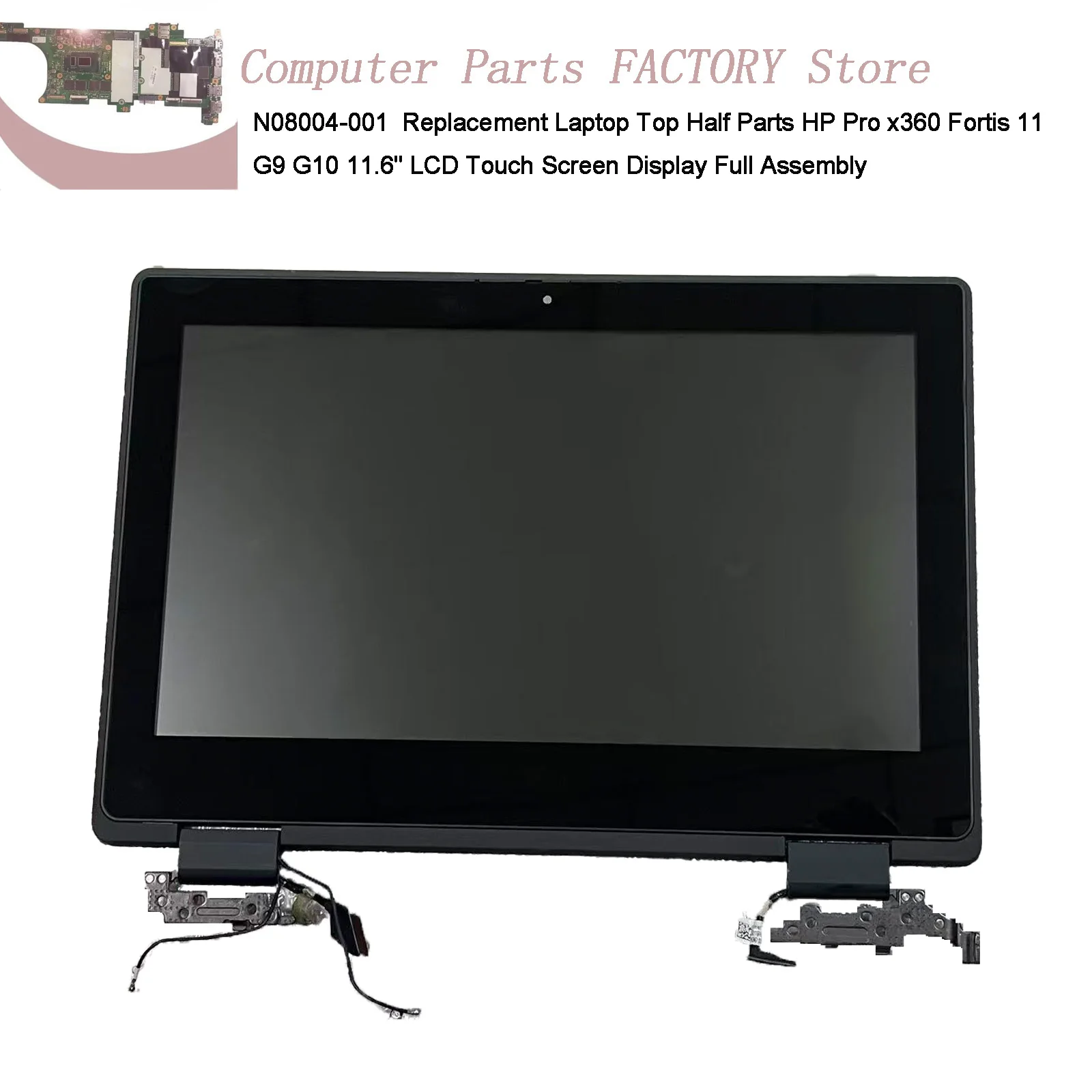 

N08004-001 Replacement Laptop Top Half Parts HP Pro x360 Fortis 11 G9 G10 11.6" LCD Touch Screen Display Full Assembly