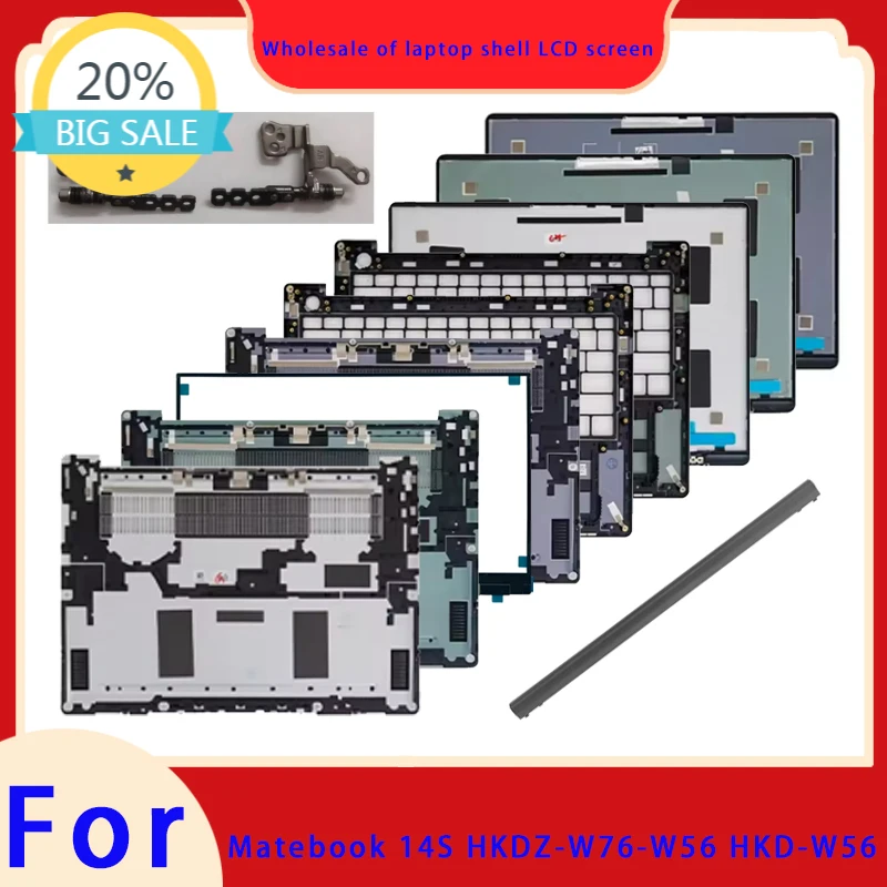 Suitable for Matebook 14S HKDZ-W76-W56 HKF-16 HKD-W56 W58 top cover, screen frame, palm rest, hinge cover, base shell, hinge