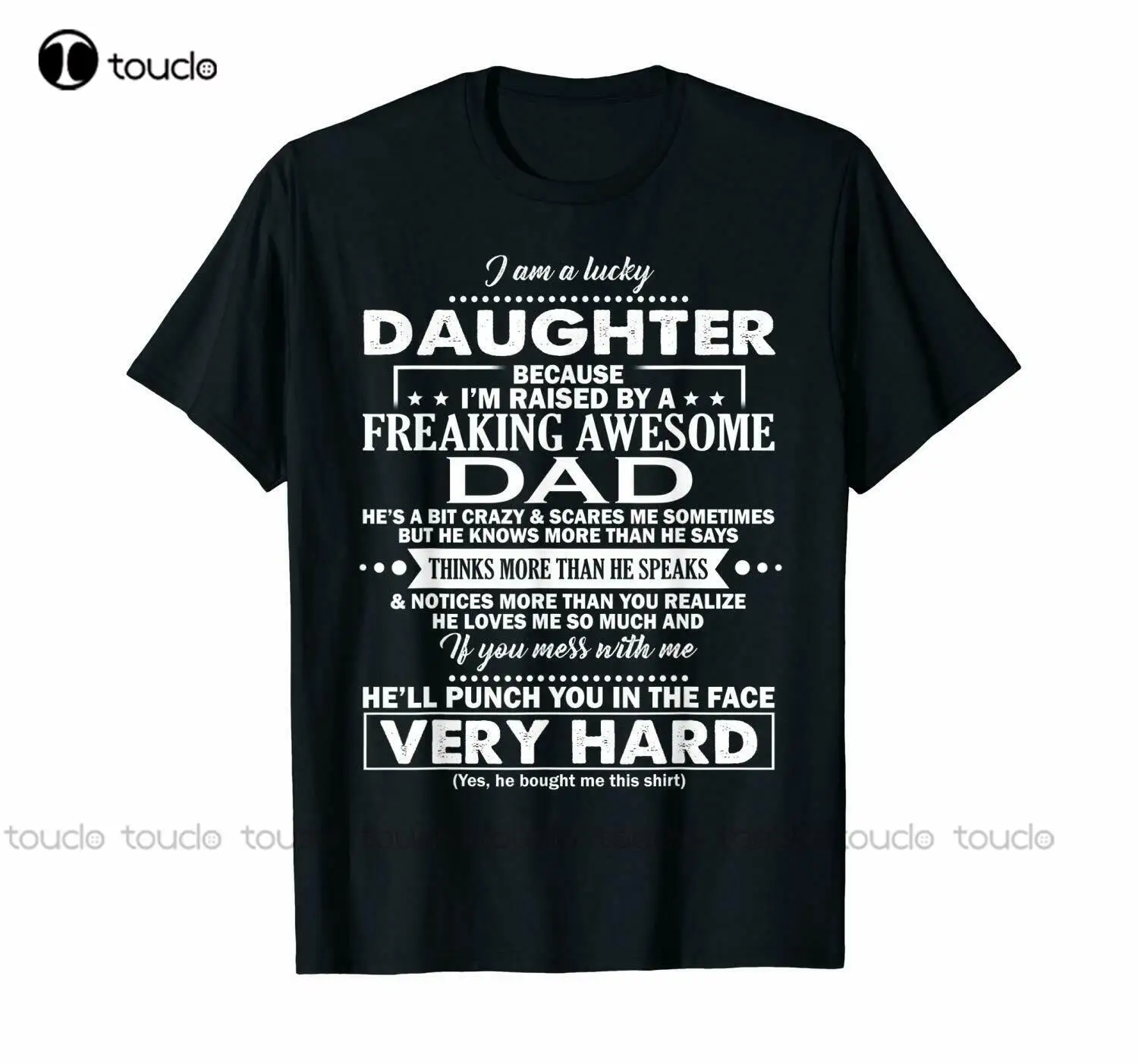 Black I Am A Lucky Daughter Because I'M Raised By An Amazing Dad T-Shirt Mens T Shirts Fashion Tshirt Summer New Popular Tshirt