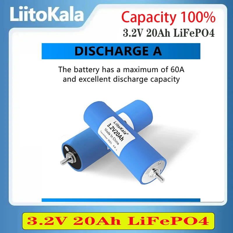 LiFePO4 Battery Original LiitoKala 3.2V 20Ah for 4S 12V 24V Solar and wind energy systems Motorcycle Car motor batteries
