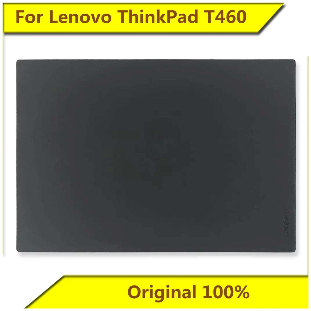 

Original For Lenovo Laptop ThinkPad T460 A Shell Screen Rear Shell
