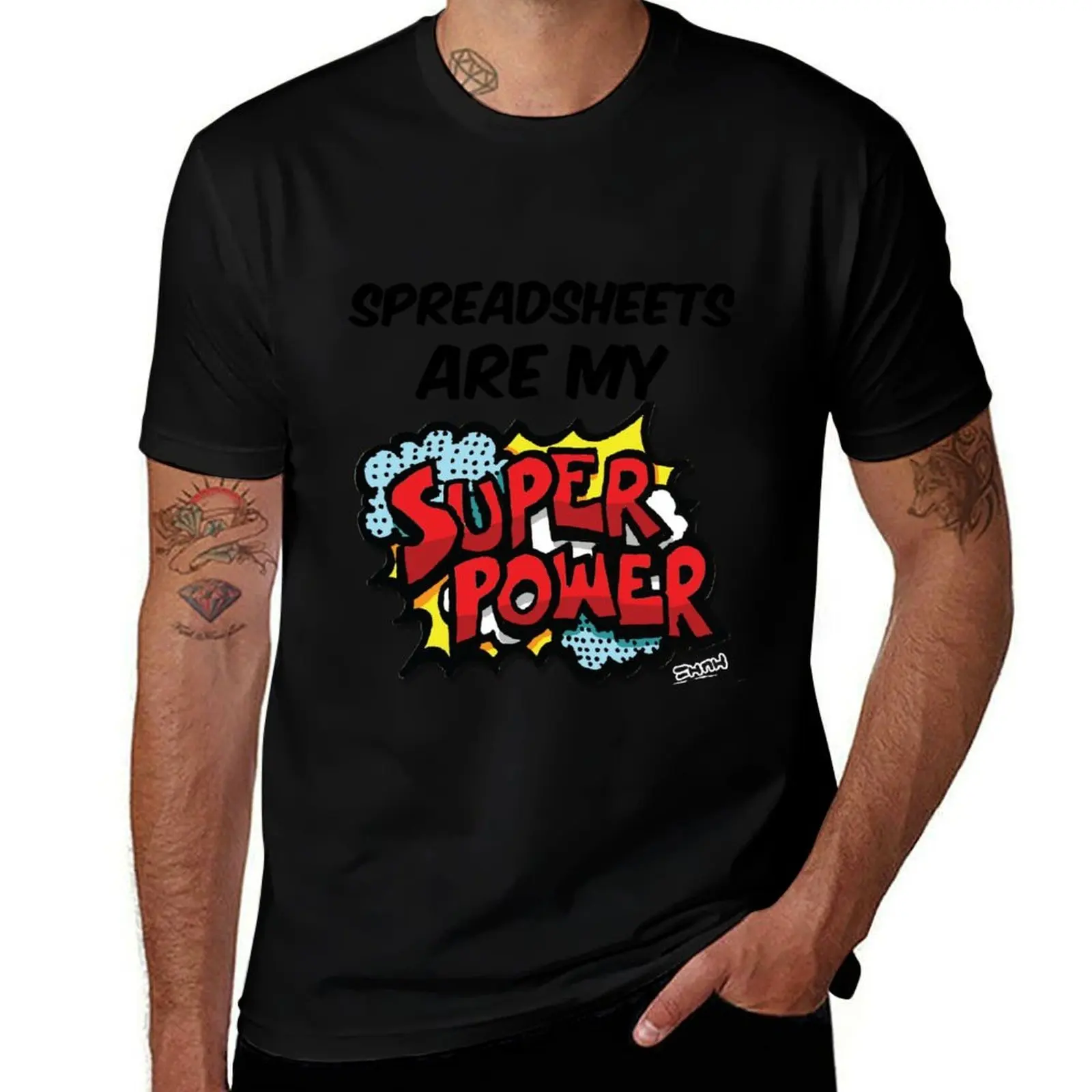 Spreadsheets are my Super Power T-Shirt Modern Print Casual T-Shirt