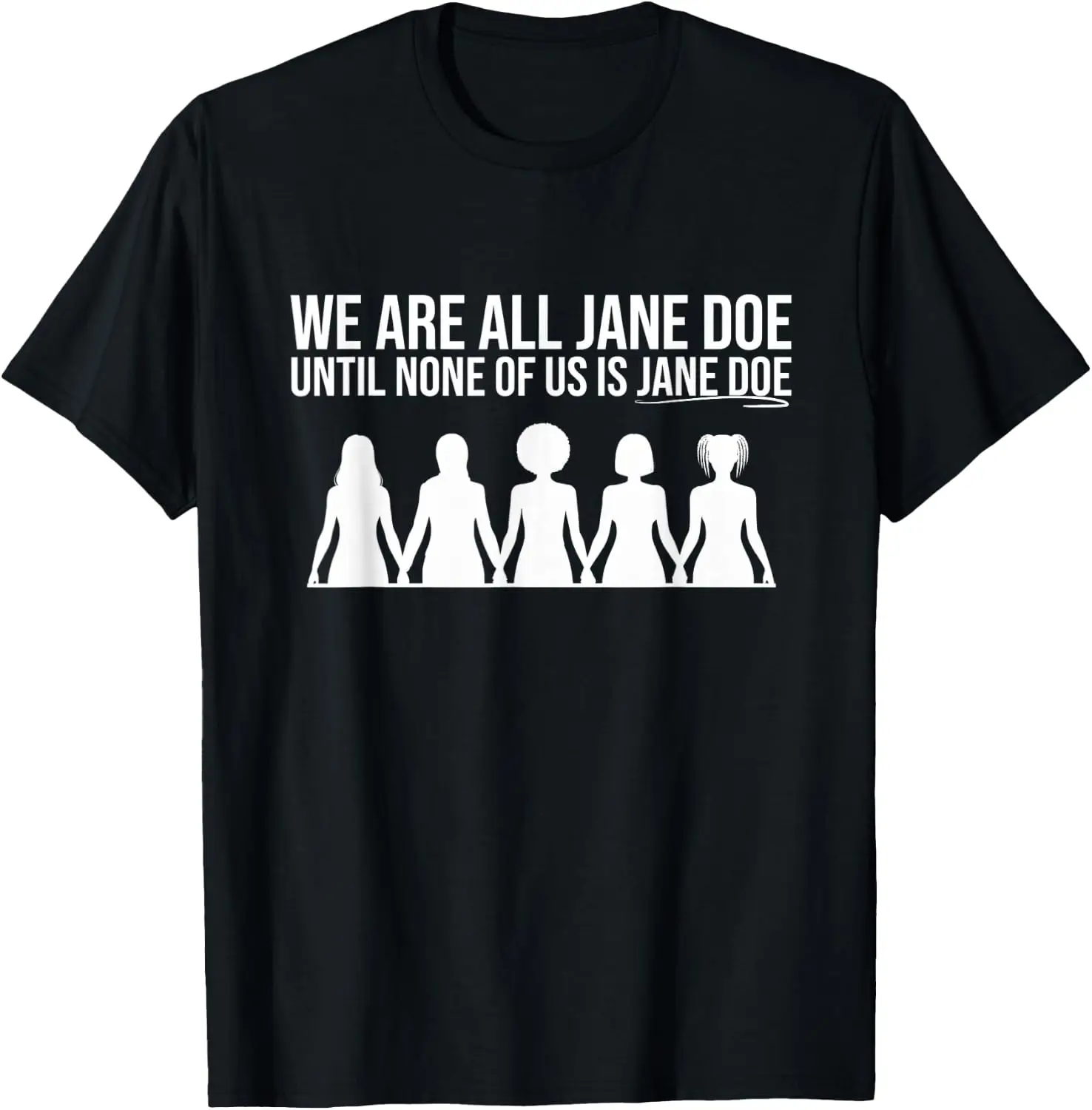 Womens Movement We Are All Jane Doe Support For Women T-Shirt Premium heavyweight pure cotton—stylish, versatile, and unisex; a perfect Christmas gift suitable for year-round wear.