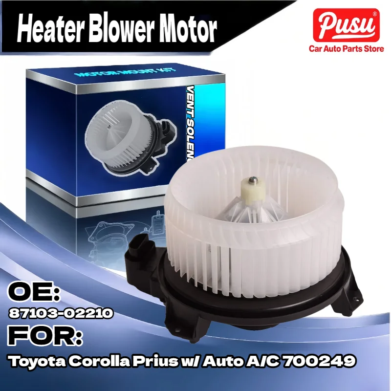

700249 Blower Heater Motor w Wheel for Toyota Corolla Prius w Auto A C 87103 02210