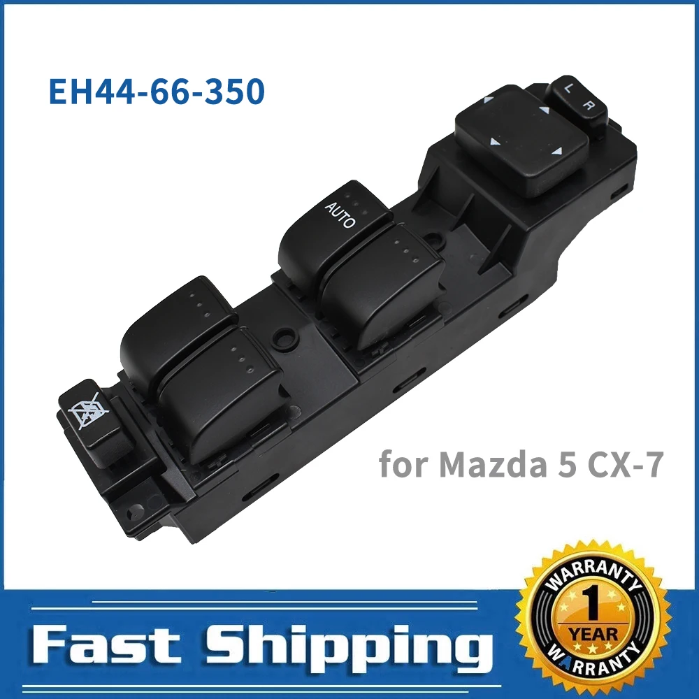 

For Mazda 5 CX-7 2007-2014 Power Master Window Control Switch Controller OE Number EH4466350 CC3866350B CC4366350A High Quality