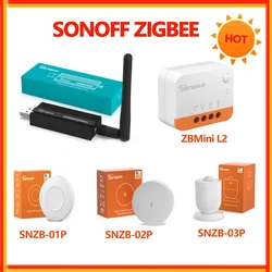 SONOFF Zigbee 3,0 USB Dongle Plus ZBDongle-E Smart Home Hub Puente de enlace SNZB-01P SNZB-02P SNZB-03P SNZB-04P Sensor Zigbee