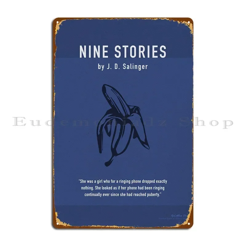 Nine Stories Jd Salinger Metal Plaque Poster Wall Cave Iron Party Club Wall Decor Wall Mural Tin Sign Poster