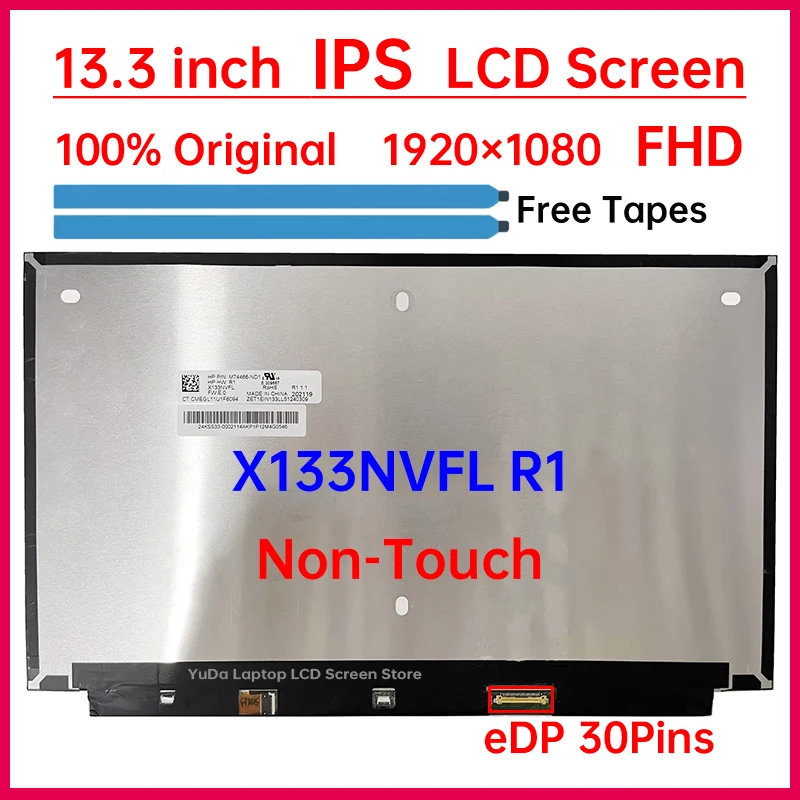 13.3 นิ้ว IPS แล็ปท็อปหน้าจอ LCD X133NVFL R1 จอแสดงผล Matrix เปลี่ยน 1920x1080 eDP 30 Pins Non-Touch