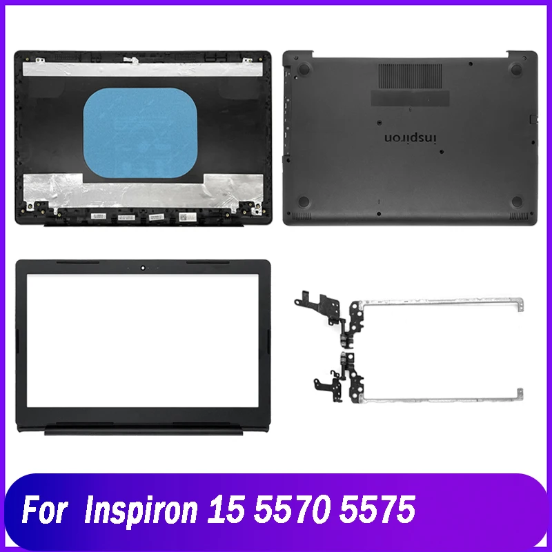 NEW Rear Lid For Dell Inspiron 15 5570 5575 Series Laptop LCD Back Cover Front Bezel Hinges Bottom Base Case A B D Shell Black