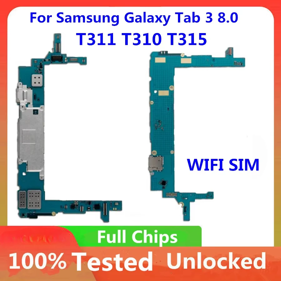 100% unlocked For Samsung Galaxy Tablet 3 8.0 T311 T310 T315 motherboard Full chips Unlocked Logic Board Android OS