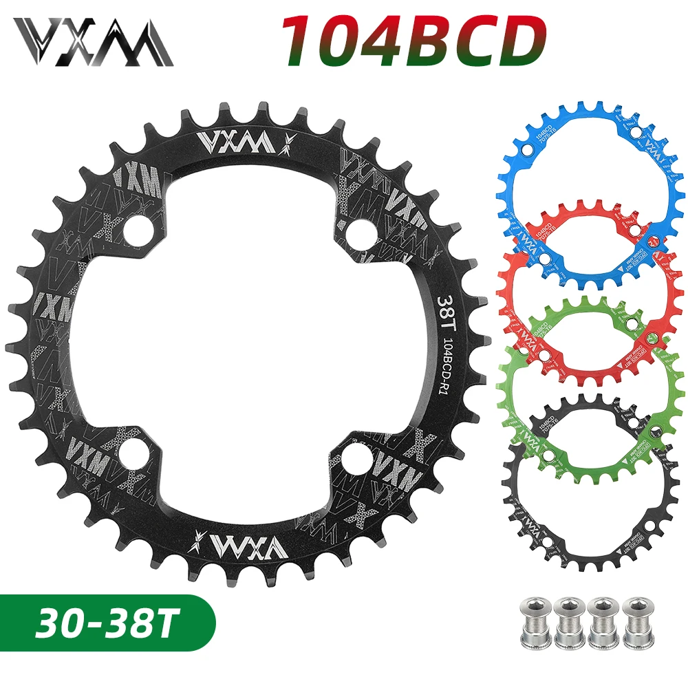 

VXM 104BCD With 4Bolts 30T 32T 34T 36T 38T Mountain Bicycle Chainwheel MTB Crankset Narrow Wide Round Chainring 104 BCD