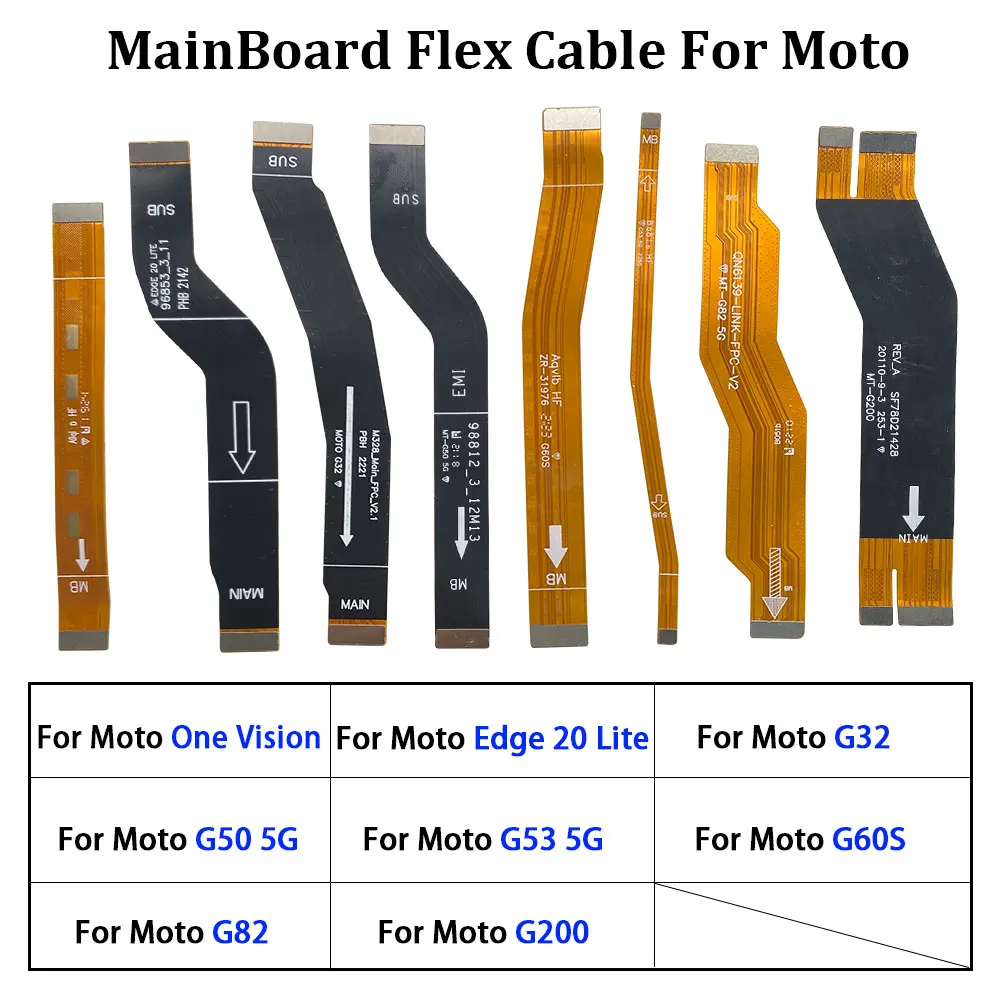 10 Pcs Main Board Motherboard Connector Flex Cable For Moto G32 G82 G60S G200 G50 G53 5G Edge 20 Lite One Vision