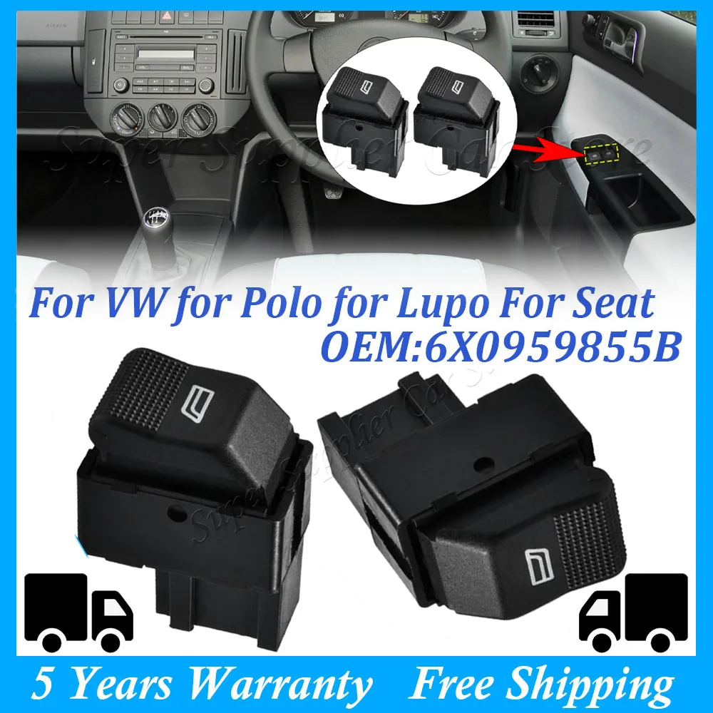 Кнопка стеклоподъемника одинарная для VW Hatchback LUPO 6X1 Polo 6N2 6E1 Seat Ibiza Seat Cordoba 6K2 Saloon 6X0 959 855B 6X0959855B