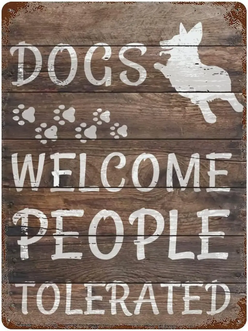 Pet Dog Lover Gift Funny Sayings Words Aluminum Sign Dogs Welcome People Tolerated Personalized Signs  Vintage Metal Tin Vi