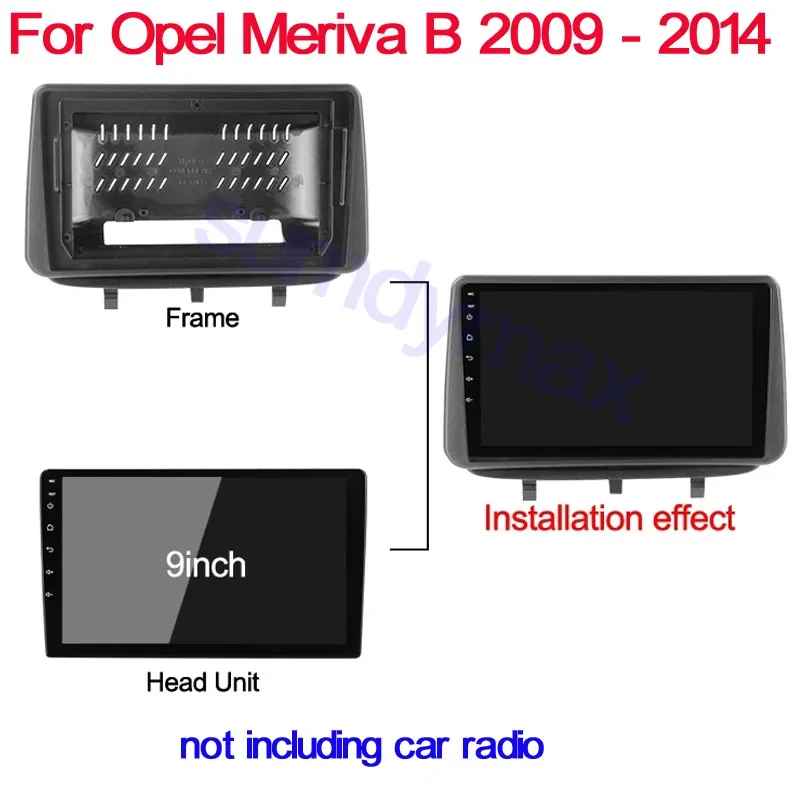 9INCH Car Radio Frame for opel meriva B 2009 - 2017 Audio Android Player Fascia Dash Mount Trim Kit GPS Stereo Panel