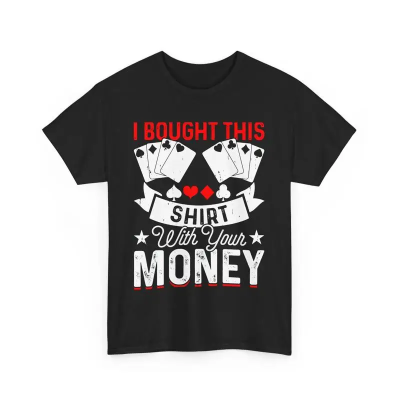 Camiseta divertida de póker Compre esto con tu casino de dinero