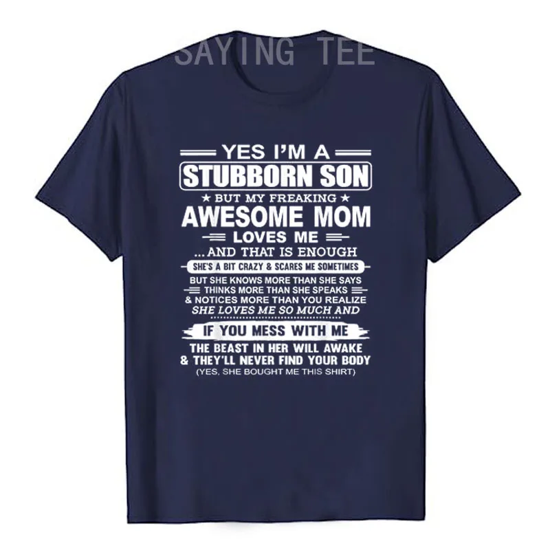 أنا ابن عنيد ولكن بلدي ينقط رهيبة أمي الحب لي تي شيرت الفكاهة مضحك رسائل مطبوعة أقوال الجرافيك المحملة كبار الأسرة الزي #3