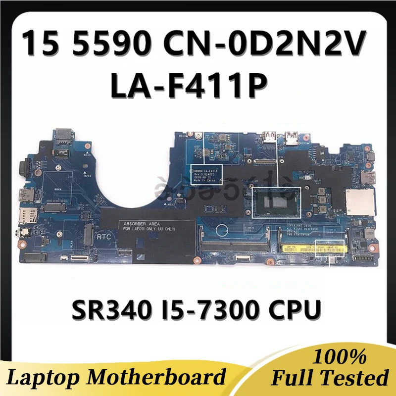 CN-0D2N2V 0D2N2V D2N2V CN-07VT54 07VT54 Mainboard For Dell 15 5590 Laptop Motherboard DDM80 LA-F411P W/ I5-7300 CPU 100% Tested