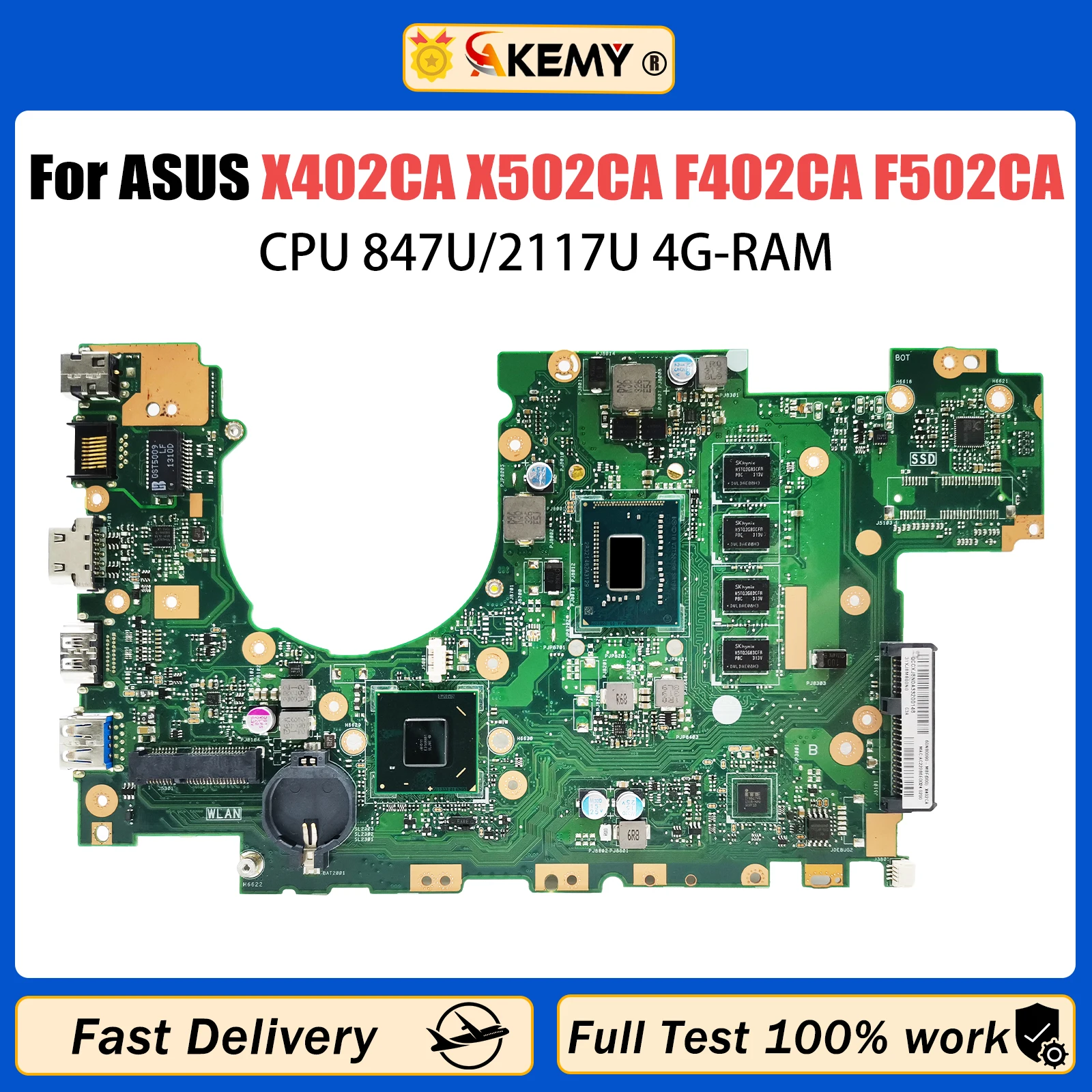 

AKEMY Mainboard For ASUS X402C X502C X402CA X502CA F402CA F502CA Laptop Motherboard CPU 847U/2117U 4GB-RAM