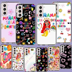 Karol G M-Manana Sera B-Bonito Phone Case For Samsung Galaxy S25 Edge S24 S23 FE S21 S20 Plus S22 S26 Ultra Cover Clear Cases TP