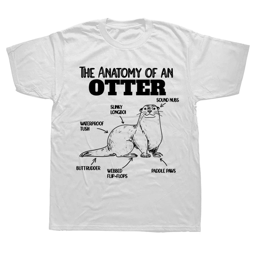 Novelly someeCute Anatomy Of An Otter T Shirts Cotton Streetwear Short Sleeve Birthday Gifts Summer Style T-shirt Men