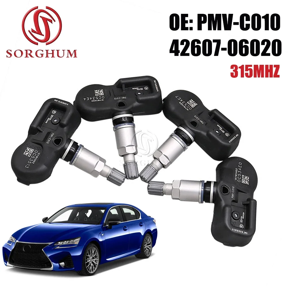 SORGHUM 4PCS PMV-C010 Sensor de Pressão dos Pneus TPMS para Carros Lexus GS IS LS RC ES Toyota Camry Corolla Yaris 42607-06020 315MHz