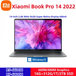 Xiaomi Book Pro 14 2022 Laptop AMD Ryzen R5 6600H/R7 6800H 16G + 512G/1T/2T 660M/680M grafika 2.8K 90Hz 14 Cal ODed Mi zeszyt