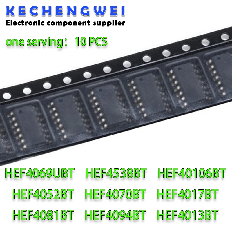 10PCS HEF4069UBT HEF4538BT HEF40106BT HEF4052BT HEF4070BT HEF4017BT HEF4081BT HEF4094BT HEF4013BT SOP14 SOP-14 SMD