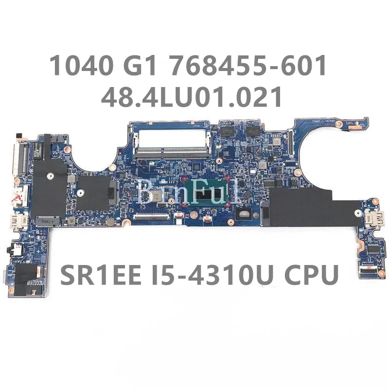 

768455-001 768455-601 768455-501For 1040 G1 Laptop Motherboard 12295-2 48.4LU01.021 With SR1EE I5-4310U CPU 100% Full Tested OK