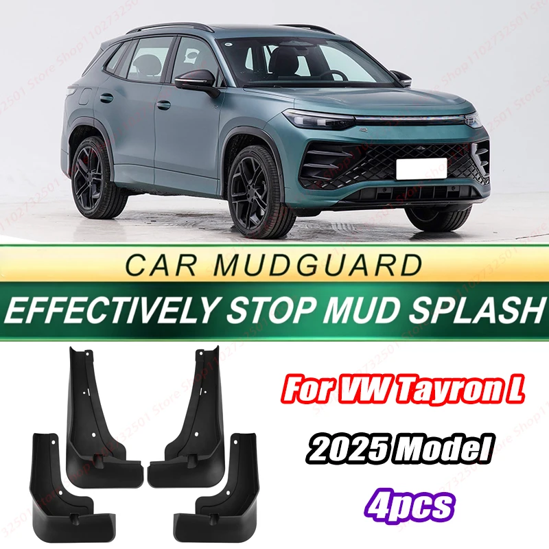 For VW Tayron L 2025 Model 4PCS Front Rear Mud Flaps Splash Guards Fender Mudguards Auto Accessories