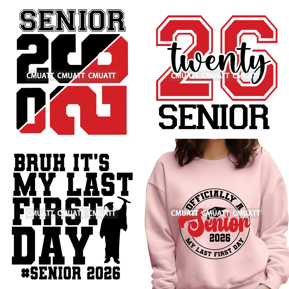 

My First Last Day Grad Crew 2026 Senior Graduate Season Iron on Washable DTF Heat Transfers Stickers Ready to Press for Hoodies