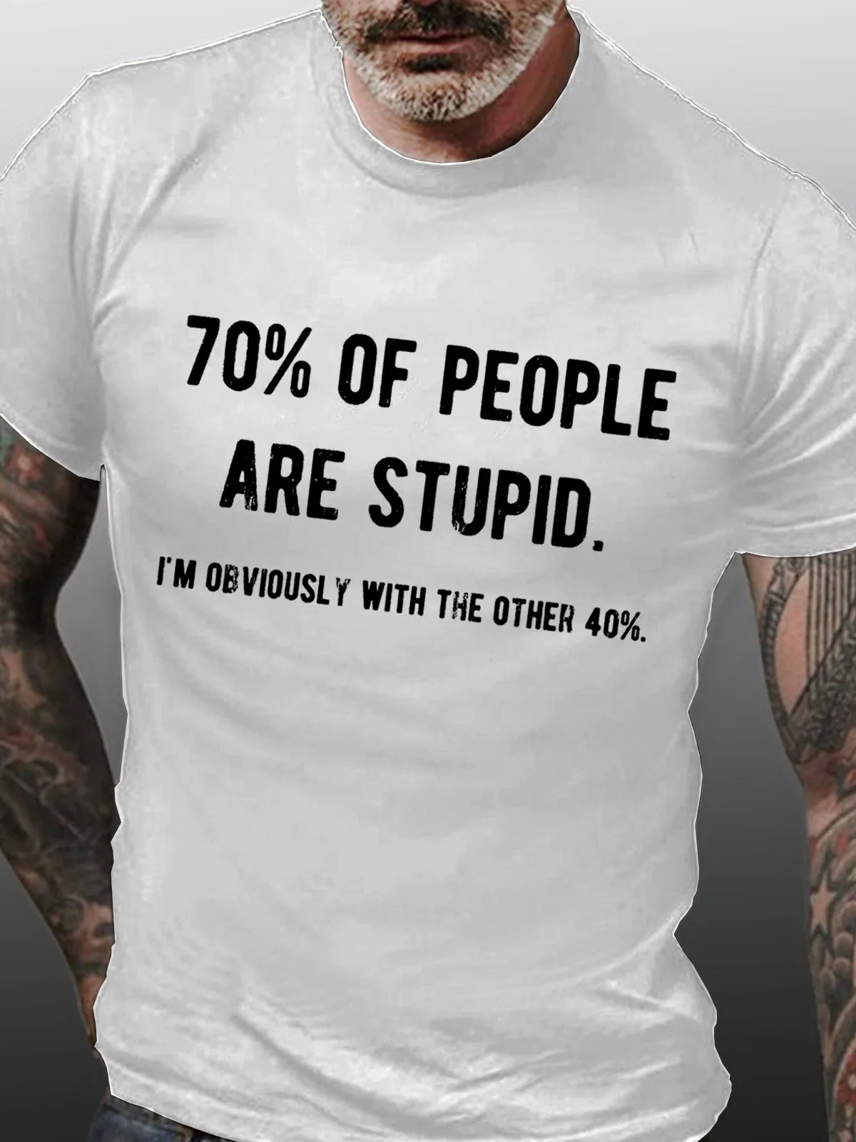 2026 New Funny 70% of People Are Stupid I'm Obviously The Other 40% Print T-shirt Men and Women Humor Vintage Novelty T-shirts