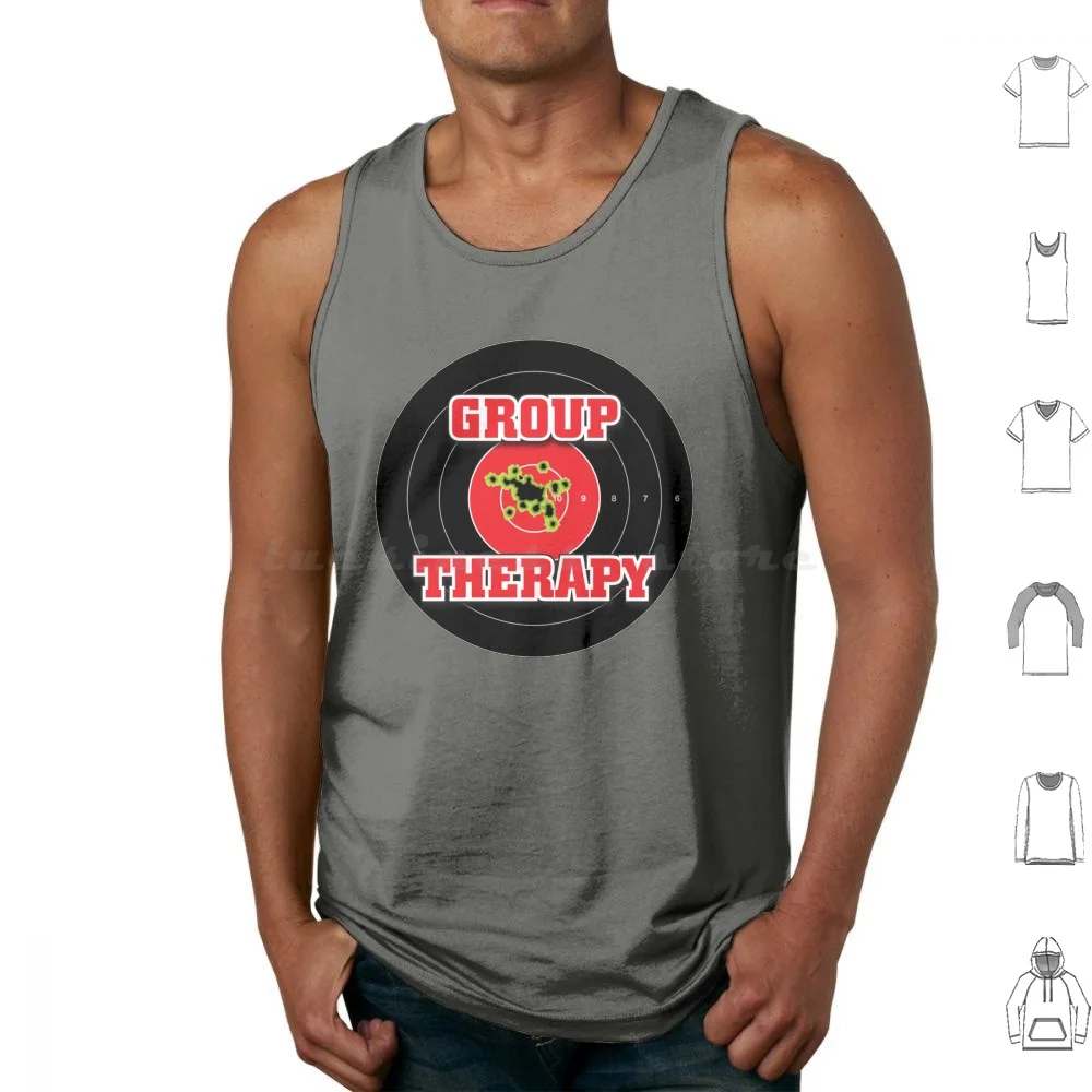 Group Therapy Tank Tops Vest Sleeveless Shooting Guns 2nd Amendment Second Amendment Target Practice Ar15 Rifle Firearms