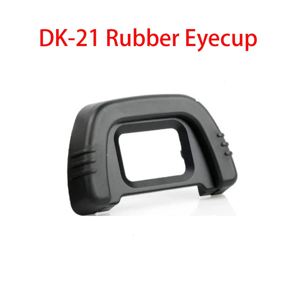 DK-21 Rubber Eyecup Eyepiece For Nikon D80 D90 D600 D7000 D70S D610 D200 D100 F80 F65 F55 FM10 D7000 D610 D750