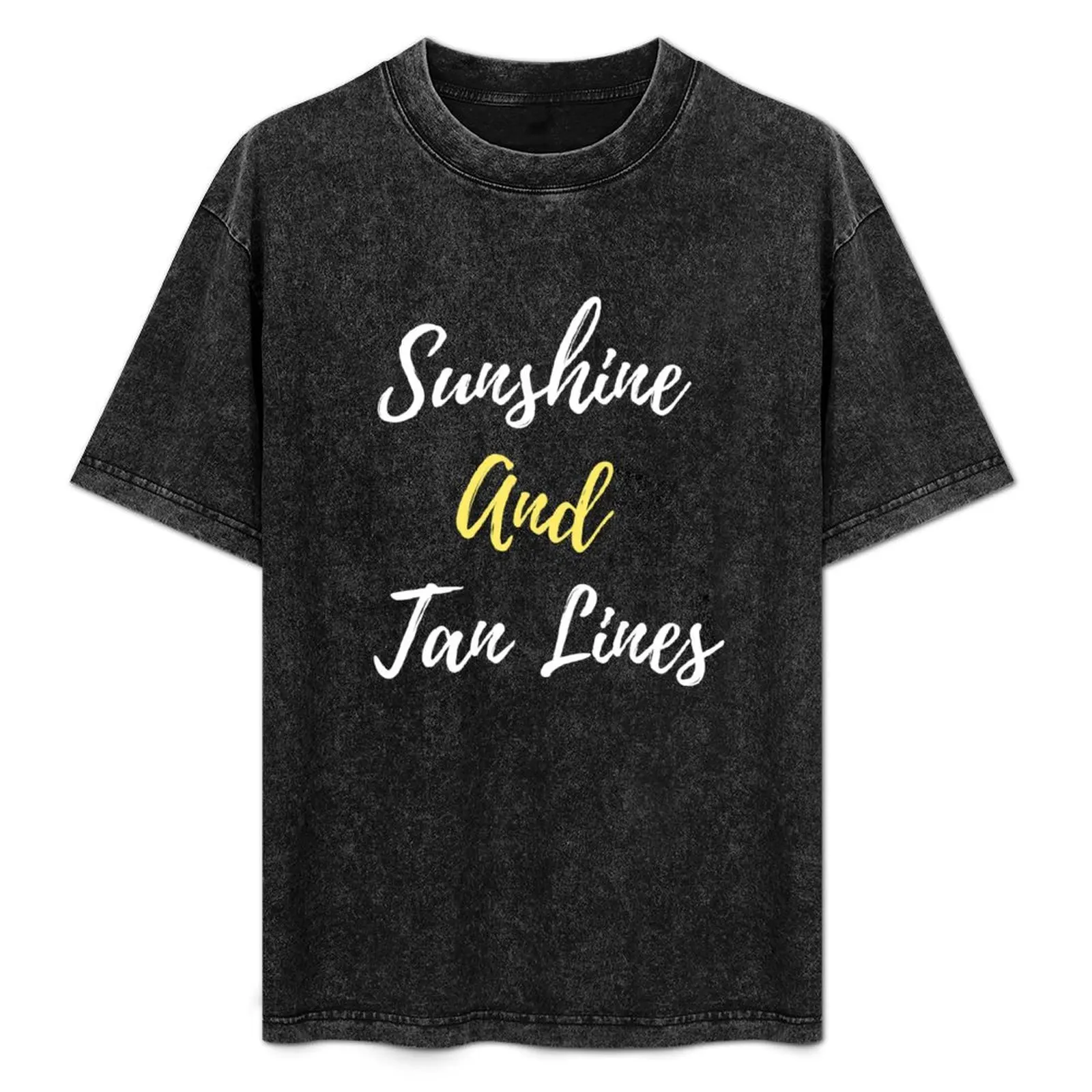 

Sunshine and Tan Lines Summer - Summer Vacation T-Shirt cotton graphic tees baggy shirts custom shirt funny t shirts for men