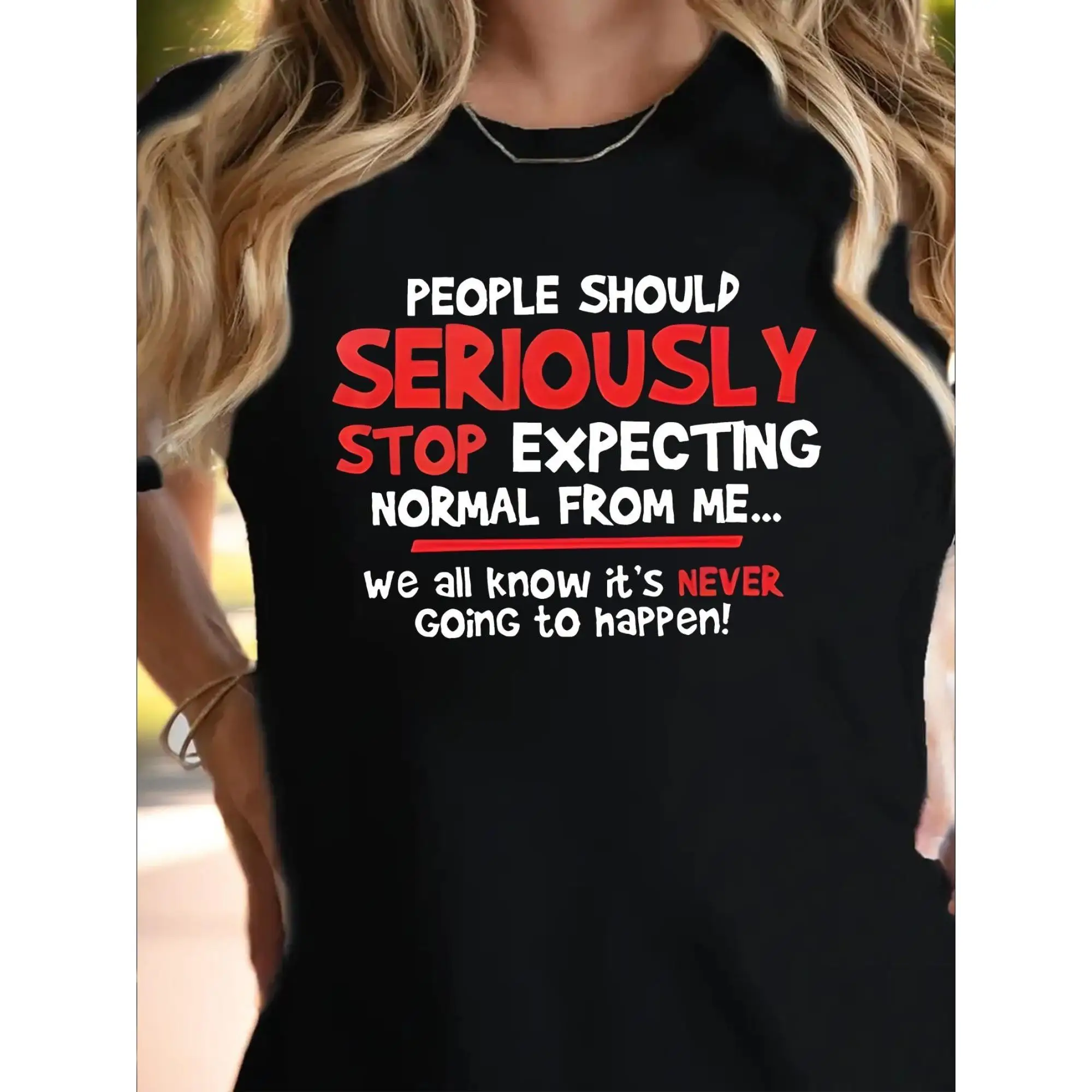 

Funny Sarcastic T-shirt for Men Women Stop Expecting Normal From Me Graphic Tee Humor Slogan Top