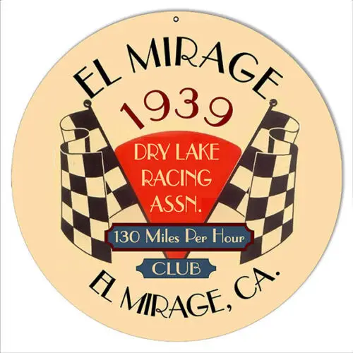 El Mirage 1939 Motor Speedway Reproduction Sign 14 Round