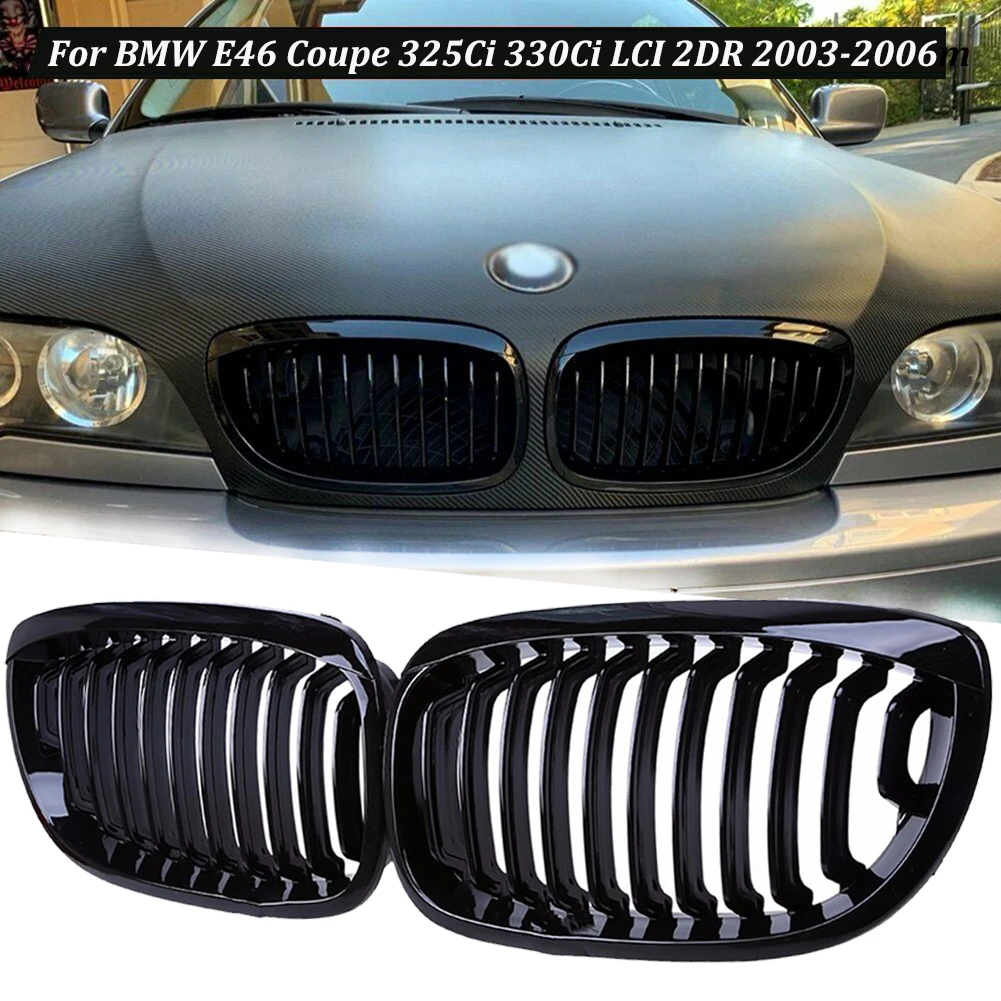 

Gloss Black Front Kidney Grill For BMW E46 Coupe 325Ci 330Ci LCI 2DR 2003 2004 2005 2006 Car Accessories Dropshipping In Stock