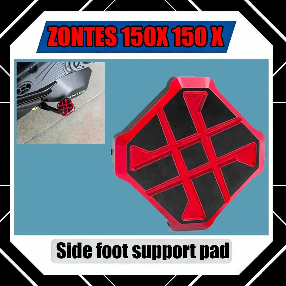 

For ZONTES 150X 150 X Modified parts, large foot support with enlarged pad, accessories