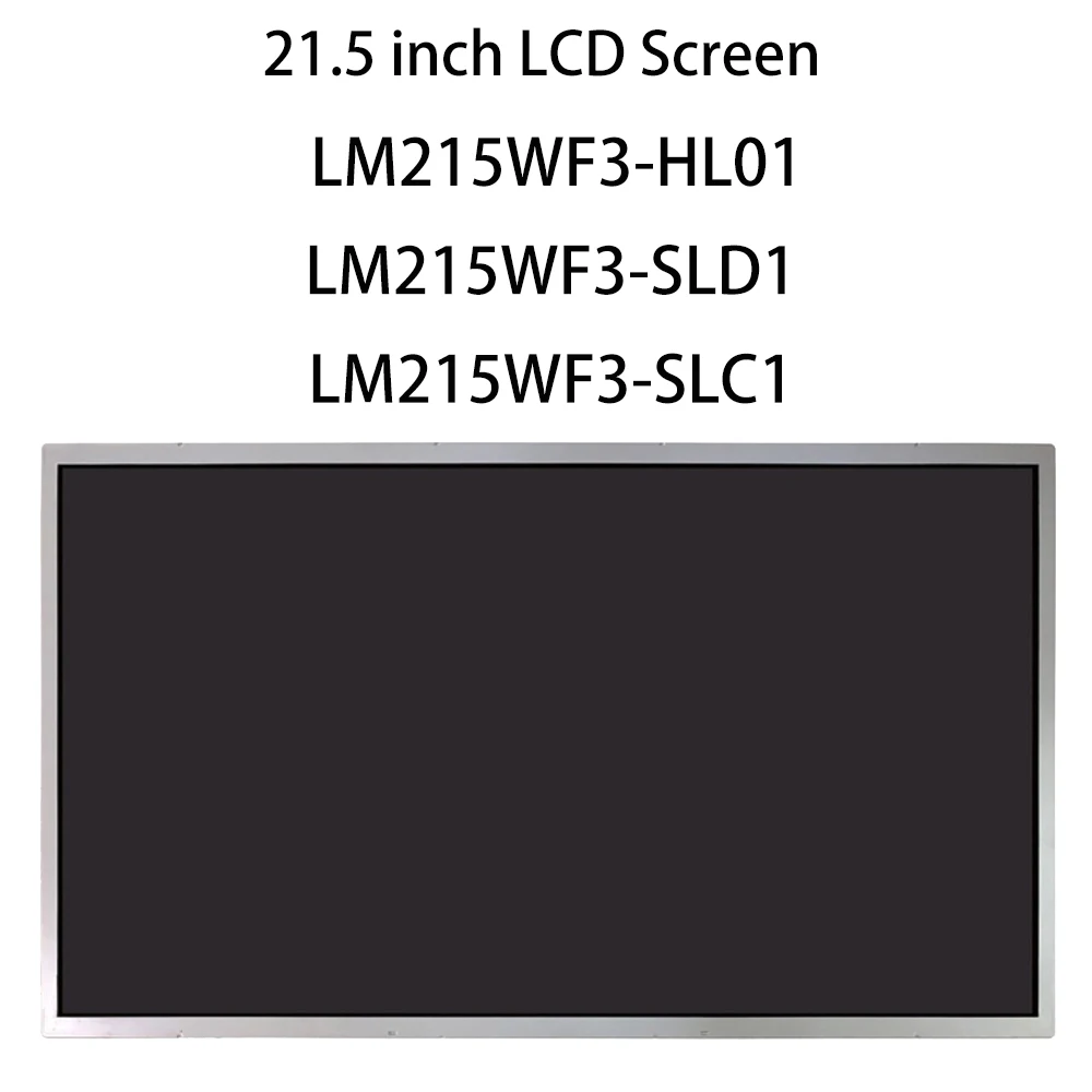 

21,5 оригинальная модель ЖК-экрана LM215WF3-SLN4 LM215WF3-SLK1 LM215WF3-SLQ1 ЖК-монитор 1920×1080P FHD
