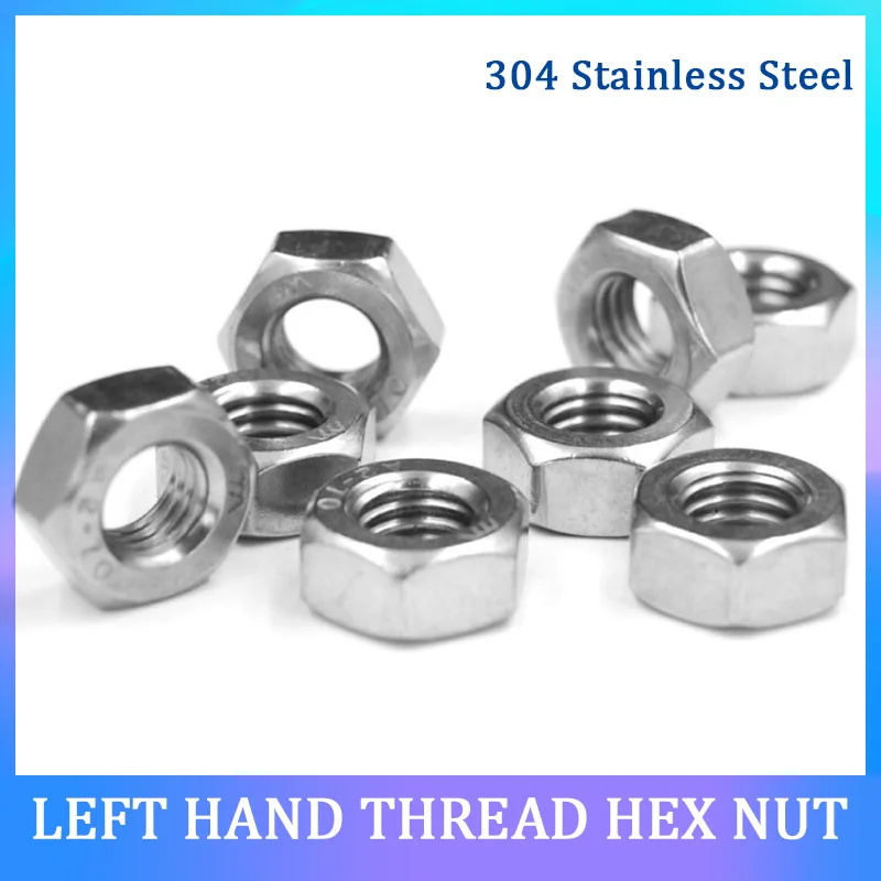 10-Pack Left-Hand Thread Hex Nuts – Metric Reverse Thread, 304 Stainless Steel, M4 To M20 Sizes Available, Hexagon Left Tooth Nuts