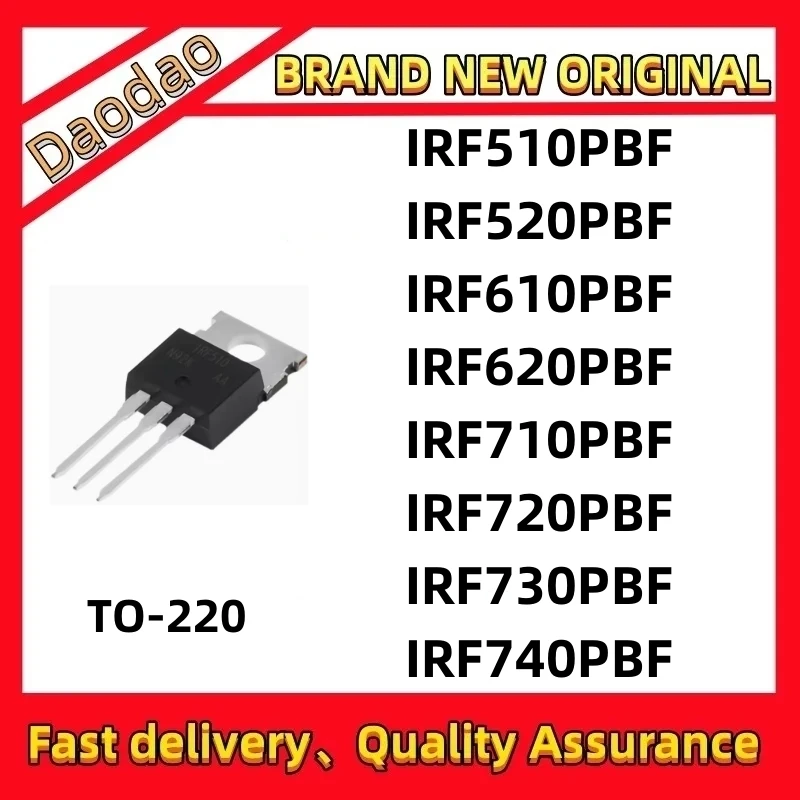 

10Pcs IRF510PBF IRF520PBF IRF610PBF IRF620PBF IRF710PBF IRF720PBF IRF730PBF IRF740PBF IC Chip MOSFET TO-220