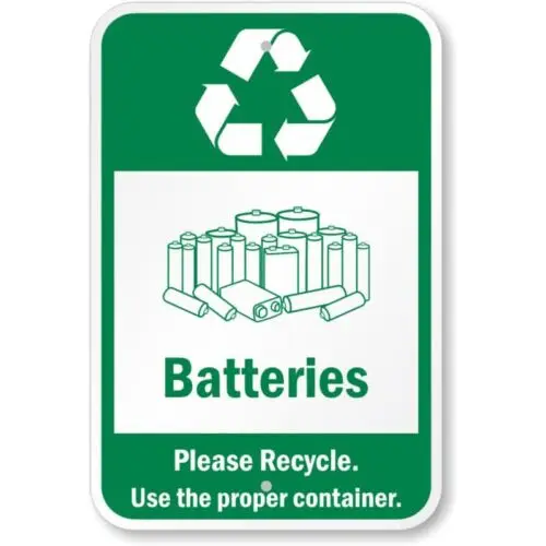 Batteries Please Recycle Aluminum Weatherproof Sign p1090