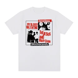 my bloody valentine loveless T-shirt Slowdive Jesus and Mary Chain Men T shirt New TEE TSHIRT Womens Tops Unisex